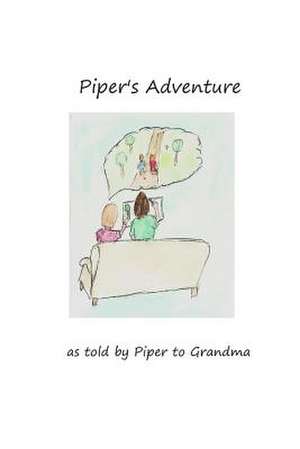 Piper's Adventure de Suzanne Bower