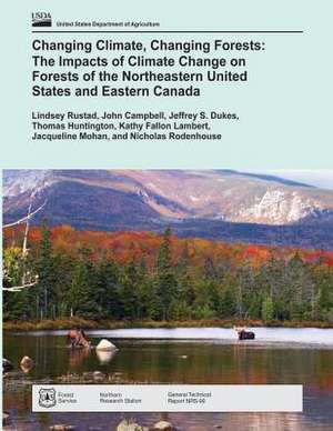 Changing Climate, Changing Forests de United States Department of Agriculture