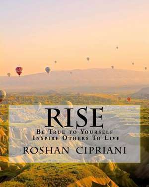 Rise de Roshan Cipriani