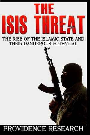 The Isis Threat de Providence Research