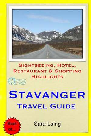 Stavanger Travel Guide de Sara Laing