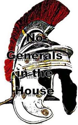 No Generals in the House de Woodley, MR Joseph B.