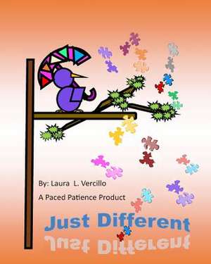 Just Different de Laura L. Vercillo