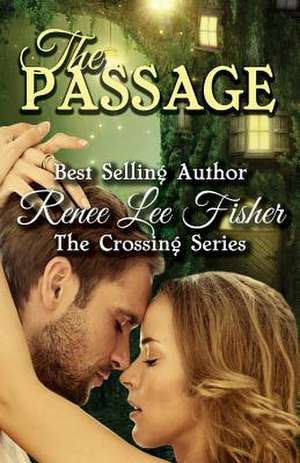 The Passage de Renee Lee Fisher