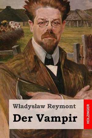 Der Vampir de Wladyslaw Reymont