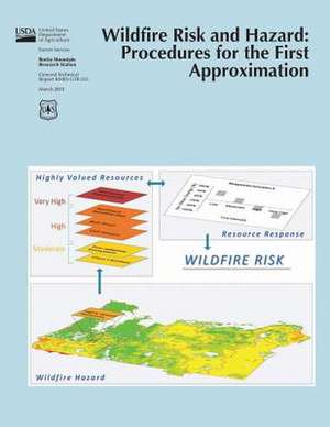 Wildfire Risk and Hazard de United States Department of Agriculture