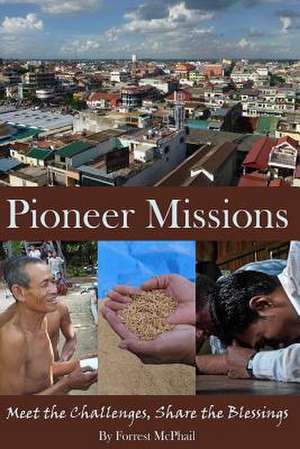 Pioneer Missions de Forrest McPhail