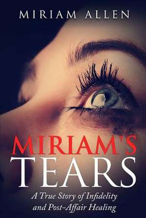 Miriam's Tears de Miriam Allen