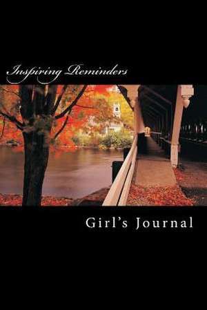 Inspiring Reminders de Girl's Journal