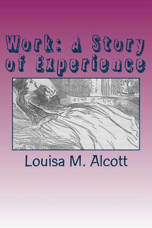 Work de Louisa M. Alcott