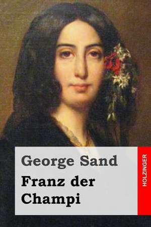 Franz Der Champi de George Sand