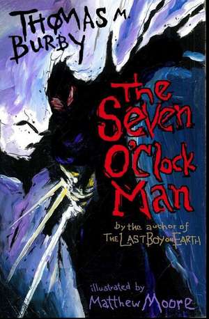 The Seven O'Clock Man de Thomas M. Burby