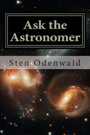 Ask the Astronomer de Sten Odenwald