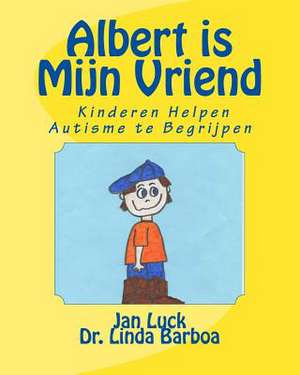 Albert Is Mijn Vriend de Jan Luck