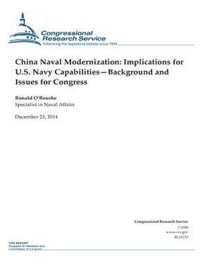 China Naval Modernization de Congressional Research Service