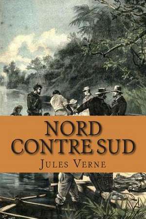 Nord Contre Sud de Verne, M. Jules