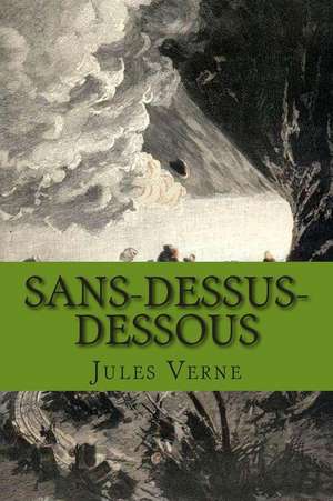 Sans-Dessus-Dessous de Verne, M. Jules