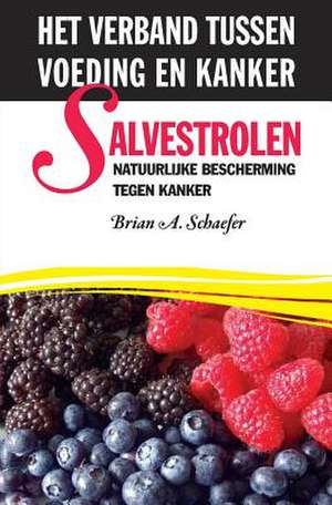 Salvestrolen de Brian A. Schaefer