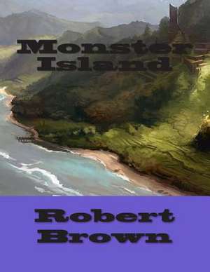 Monster Island de Robert Lee Brown