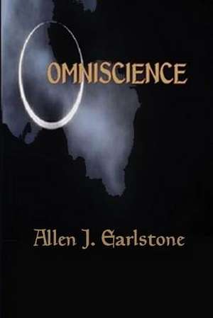 Omniscience de MR Allen J. Earlstone