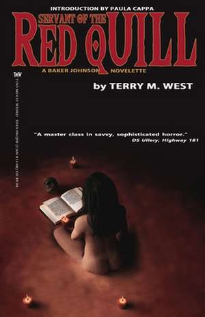 Servant of the Red Quill de Terry M. West