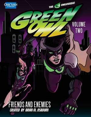 Green Owl Vol. 2 de Brian M. Osbourn