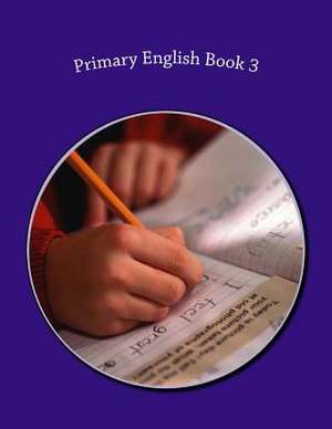 Primary English Book 3 de Fidelia Nimmons