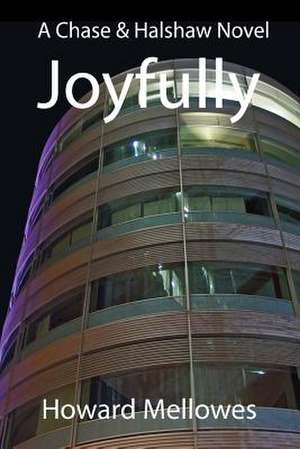 Joyfully de Howard Mellowes