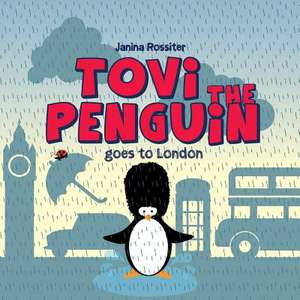 Tovi the Penguin de Janina Rossiter