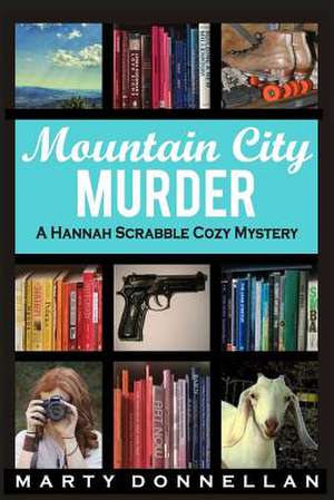 Mountain City Murder - A Hannah Scrabble Cozy Mystery, Large Print Edition de Marty Donnellan