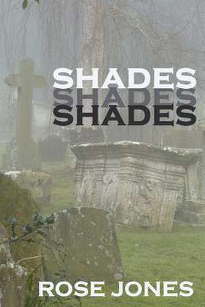 Shades de Rose Jones