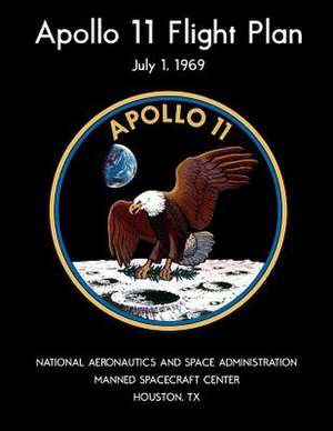 Apollo 11 Flight Plan de National Aeronautics and Space Administr