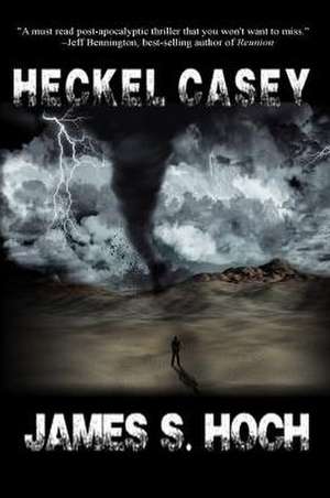 Heckel Casey de James S. Hoch