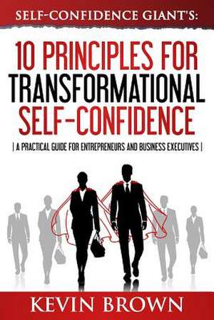 Self-Confidence Giant's de Kevin Brown MR