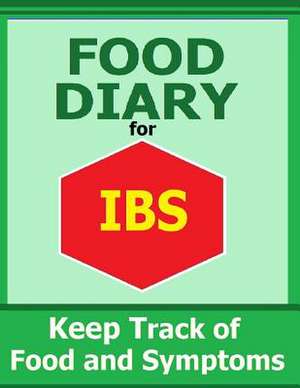 Food Diary for Ibs de Frances P. Robinson