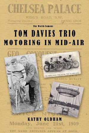 Tom Davies Trio Motoring in Mid Air de Kathy Oldham