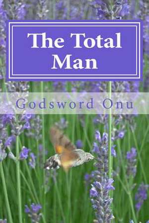 The Total Man de Onu, Apst Godsword Godswill