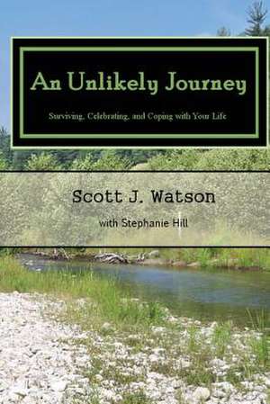 An Unlikely Journey de MR Scott J. Watson