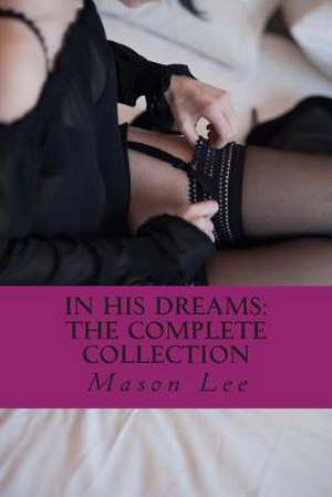 In His Dreams de Mason Lee