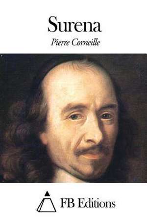 Surena de Pierre Corneille