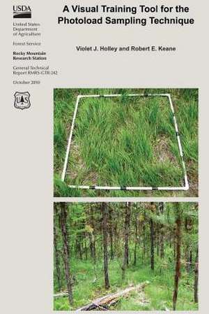 A Visual Training Tool for the Photoload Sampling Technique de United States Department of Agriculture