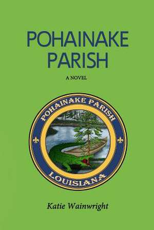 Pohainake Parish de Katie Wainwright