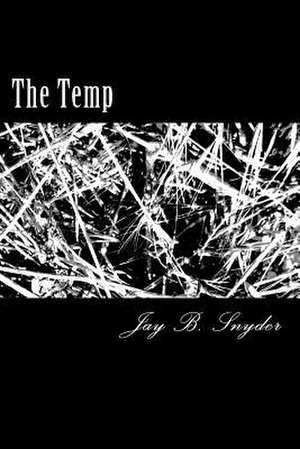 The Temp de Jay B. Snyder