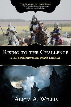 Rising to the Challenge de Alicia A. Willis