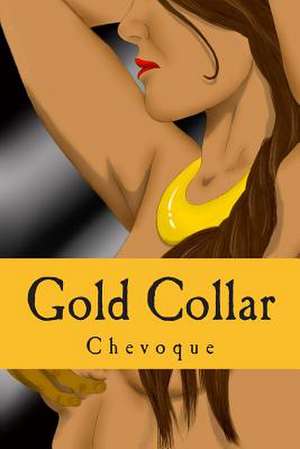 Gold Collar de Chevoque