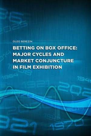 Betting on Box Office de Oleg Berezin