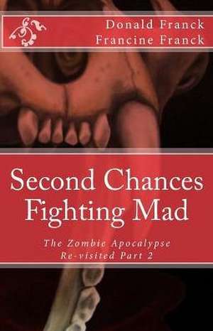 Fighting Mad de MR Donald R. Franck