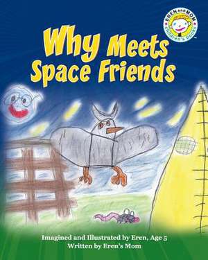 Why Meets Space Friends de Eren's Mom