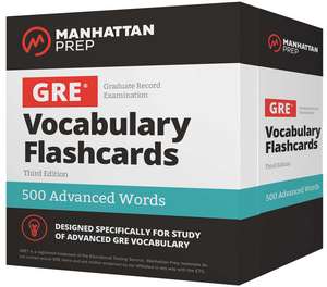 500 Advanced Words: GRE Vocabulary Flashcards de Manhattan Prep