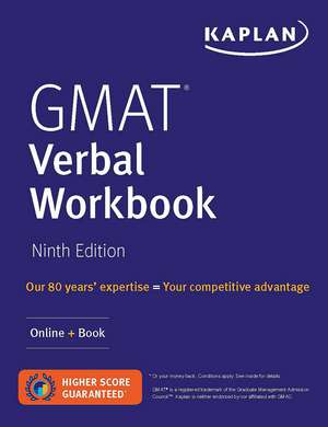 GMAT Verbal Workbook: Over 200 Practice Questions + Online de Kaplan Test Prep